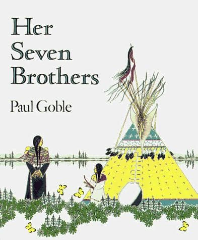 Cover of Her seven brothers by Paul Goble