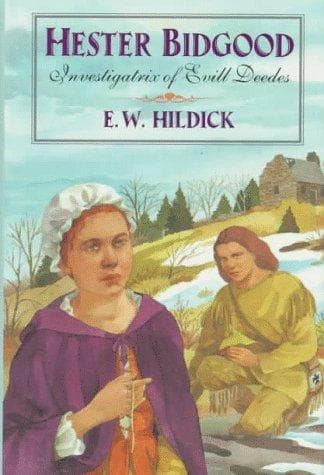 Cover of Hester Bidgood, investigatrix of evill deedes by E. W. Hildick