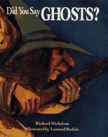 Cover of Did you say ghosts? by Richard Michelson