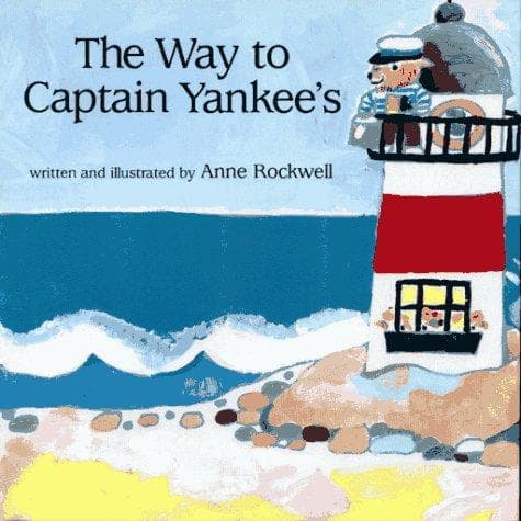 Cover of The way to Captain Yankee's by Anne F. Rockwell