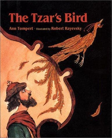 Cover of The Tzar's bird by Ann Tompert