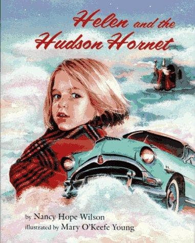 Cover of Helen and the Hudson Hornet by Nancy Hope Wilson