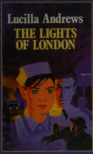 Cover of The Lights of London by Lucilla Andrews