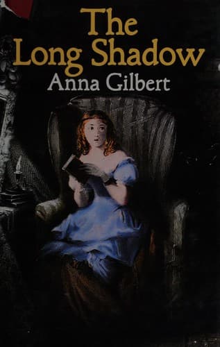Cover of The Long Shadow by Anna Gilbert