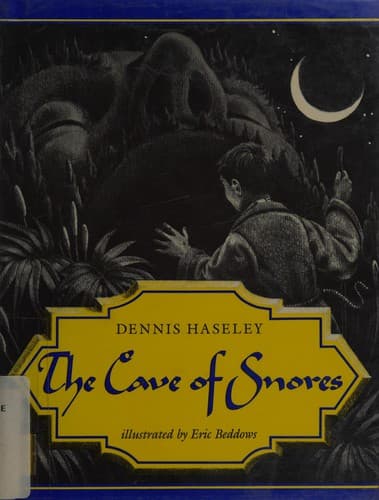 Cover of The cave of snores by Dennis Haseley