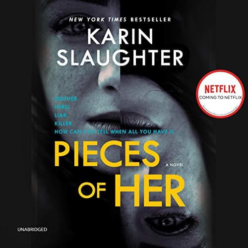 Cover of Pieces of Her by Karin Slaughter