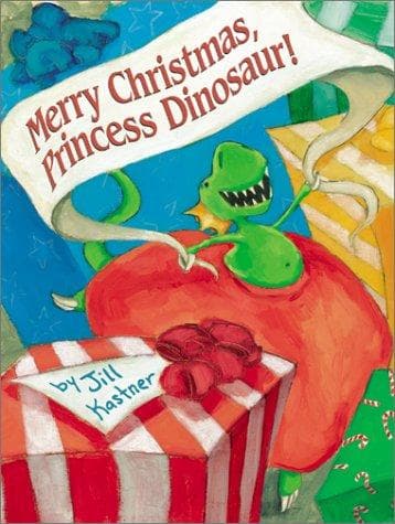 Cover of Merry Christmas, Princess Dinosaur! by Jill Kastner