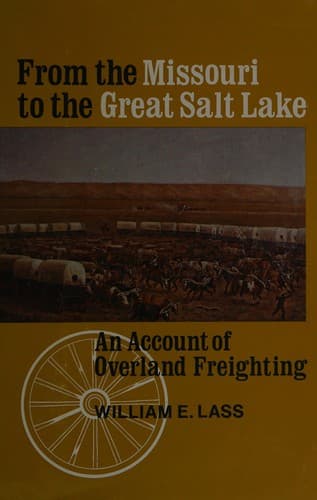 Cover of From the Missouri to the Great Salt Lake by William E. Lass