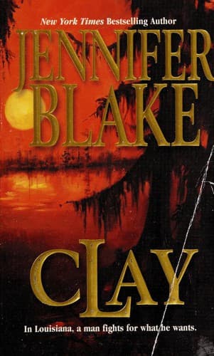 Cover of Clay:(Louisiana Gentleman #4) by Jennifer Blake