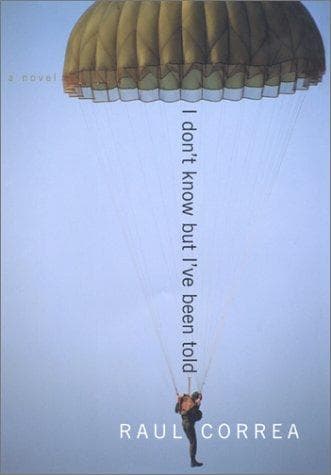 Cover of I Don't Know But I've Been Told by Raul Correa