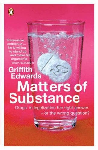 Cover of Matters of Substance by Griffith Edwards
