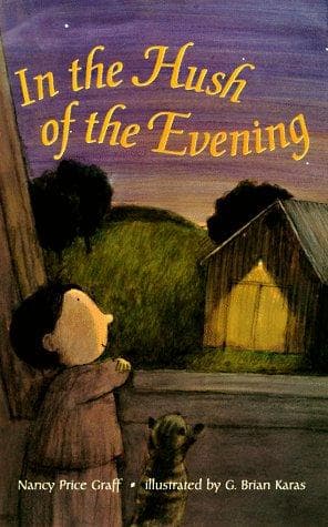Cover of In the hush of the evening by Nancy Price Graff