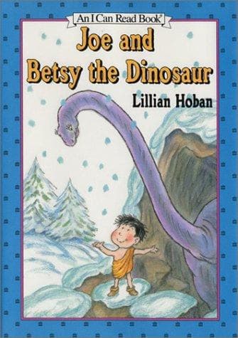 Cover of Joe and Betsy the dinosaur by Lillian Hoban