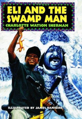 Cover of Eli and the Swamp Man by Charlotte Watson Sherman