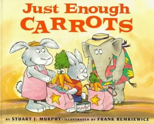 Cover of Just enough carrots by Stuart J. Murphy