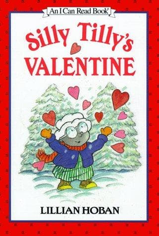 Cover of Silly Tilly's valentine by Lillian Hoban