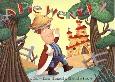 Cover of A pie went by by Carolyn Dunn