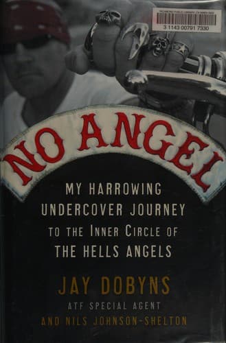 Cover of My harrowing undercover journey to the inner circle of the Hells Angels by Jay Dobyns