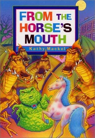 Cover of From the horse's mouth by Kathy Mackel