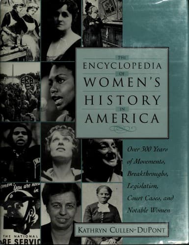 Cover of The encyclopedia of women's history in America by Kathryn Cullen-DuPont
