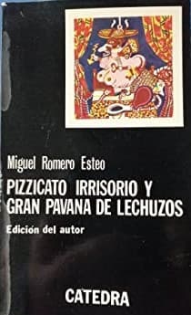 Cover of Pizzicato irrisorio y gran pavana de lechuzos by Miguel Romero Esteo