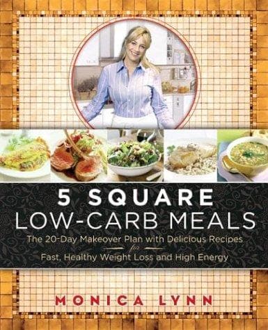 Cover of 5 Square Low-Carb Meals by Monica Lynn