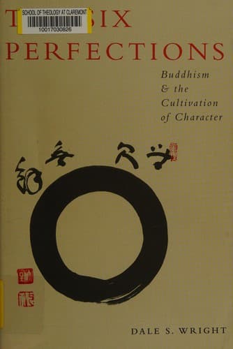 Cover of The six perfections by Dale Stuart Wright