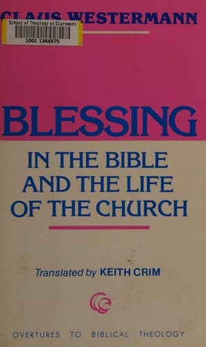 Cover of Blessing in the Bible and the life of the church by Claus Westermann