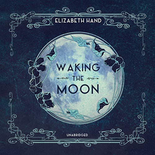 Cover of Waking the moon by Elizabeth Hand