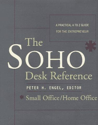 Cover of The SOHO* Desk Reference by Peter H. Engel