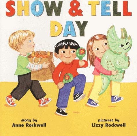 Cover of Show & Tell Day by Anne F. Rockwell