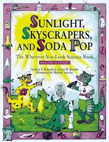 Cover of Sunlight, skyscrapers, and soda-pop by Andrea T. Bennett