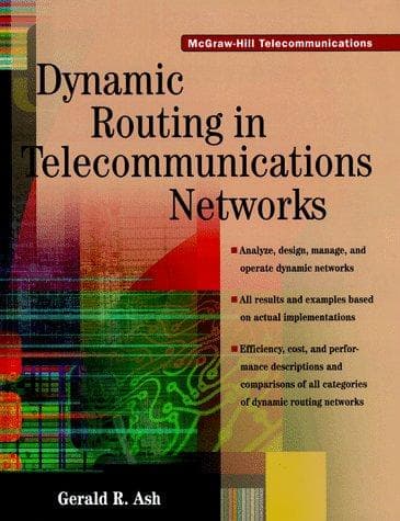 Cover of Dynamic routing in telecommunications networks by Gerald R. Ash