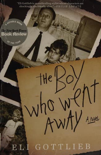 Cover of The boy who went away by Eli Gottlieb