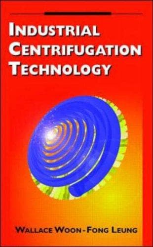 Cover of Industrial centrifugation technology by Wallace Woon-Fong Leung