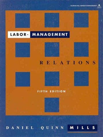 Cover of Labor-management relations by Daniel Quinn Mills