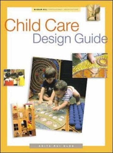 Cover of Child Care Design Guide by Anita Rui Olds