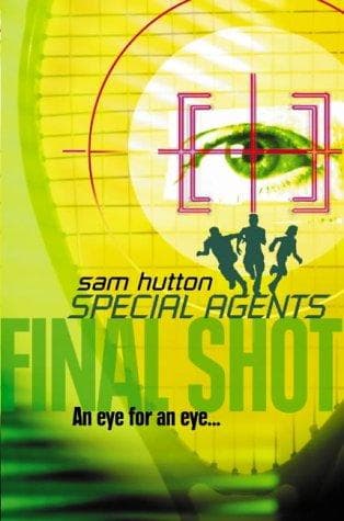 Cover of Final Shot (Special Agents, #2) by Sam Hutton