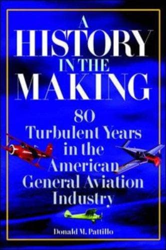 Cover of A history in the making by Donald M. Pattillo