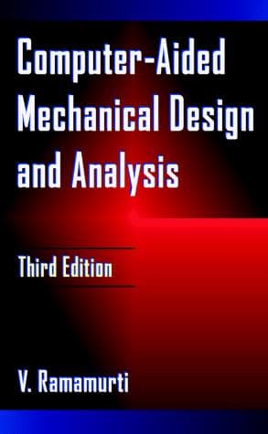 Cover of Computer-aided mechanical design and analysis by Ramamurti, V. F.N.A