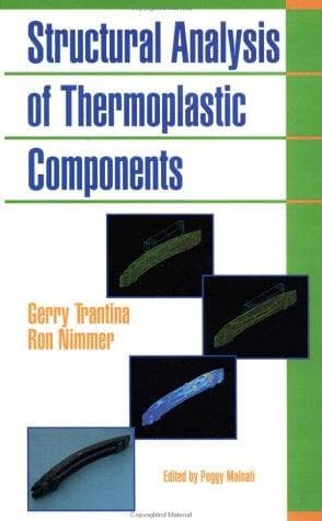 Cover of Structural analysis of thermoplastic components by Gerald G. Trantina