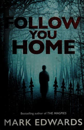Cover of Follow You Home by Mark Edwards