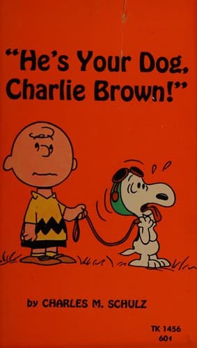 Cover of "He's Your Dog, Charlie Brown!" by Charles M. Schulz