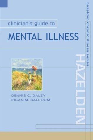 Cover of Clinician's guide to mental illness by Dennis C Daley