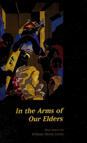 Cover of In the arms of our elders by William Henry Lewis