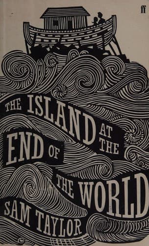 Cover of The island at the end of the world by Sam Taylor