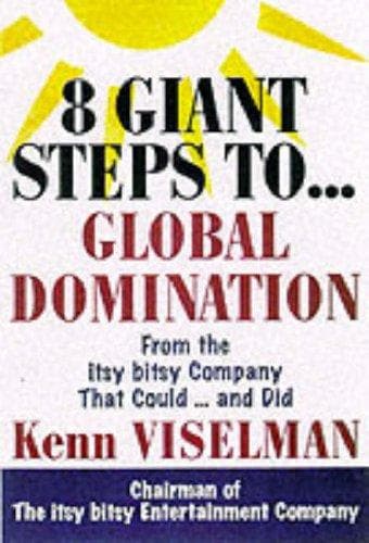 Cover of Eight Giant Steps to Global Domination by Kenn Viselman