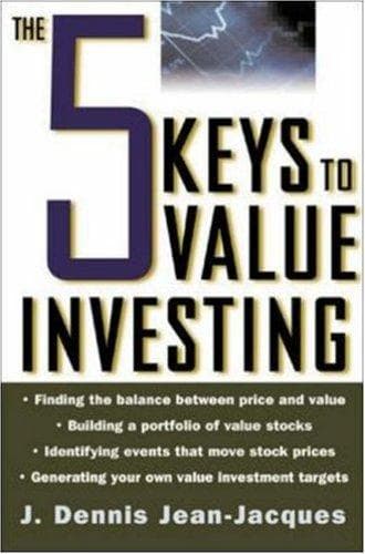 Cover of The 5 Keys to Value Investing by J. Dennis Jean-Jacques
