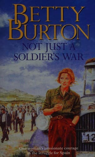 Cover of Not Just a Soldier's War by Betty Burton