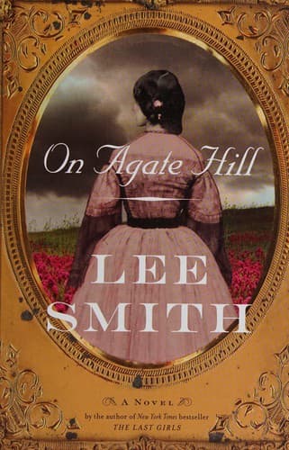 Cover of On Agate Hill by Lee Smith